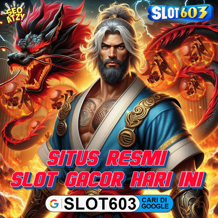 SLOT603 - SITUS BANDAR SLOT GACOR TERBARU HARI INI JACKPOT ONLINE MAXWIN